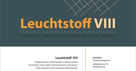 Motiv Ausstellung Leuchtstoff Kunstmix