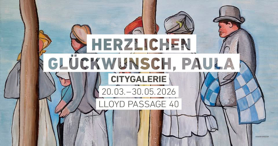 Glückwunsch Paula Citygalerie