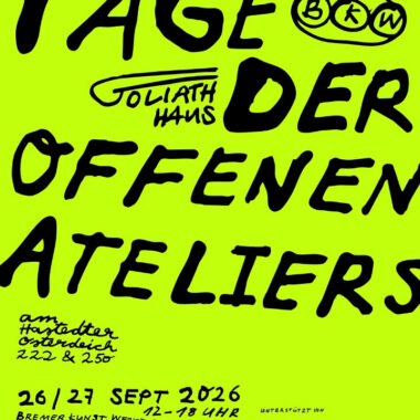 Tage der offenen Ateliers – BKW und Goliath Haus
